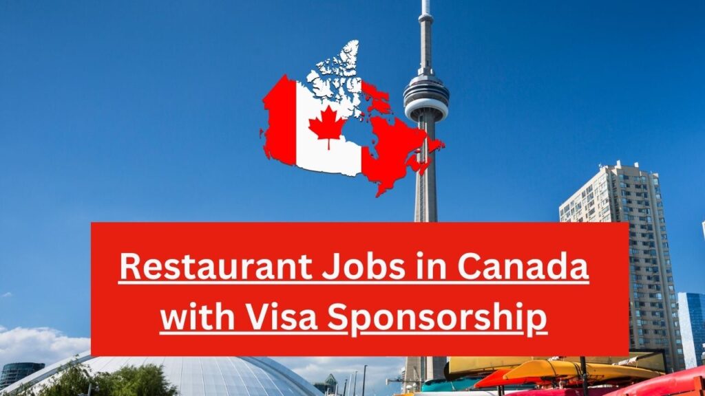 Restaurant Jobs in Canada with Visa Sponsorship-min